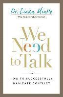 bokomslag We Need to Talk: How to Successfully Navigate Conflict