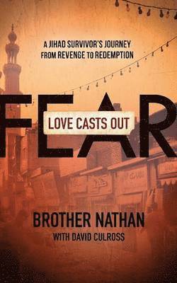 Love Casts Out Fear 1
