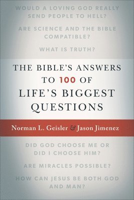 The Bible`s Answers to 100 of Life`s Biggest Questions 1