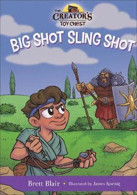 Brett Blair - Big Shot Sling Shot: David's Story, Inbunden