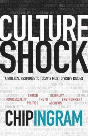 Culture Shock – A Biblical Response to Today`s Most Divisive Issues