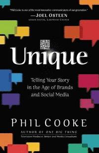 bokomslag Unique - Telling Your Story in the Age of Brands and Social Media