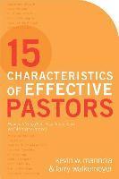 bokomslag 15 Characteristics of Effective Pastors - How to Strengthen Your Inner Core and Ministry Impact