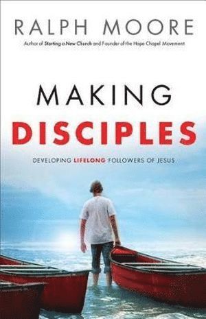 bokomslag Making Disciples - Developing Lifelong Followers of Jesus