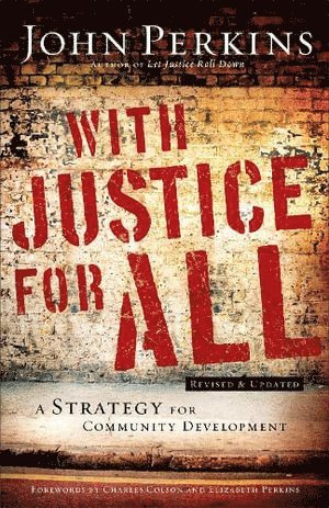 bokomslag With Justice for All - A Strategy for Community Development