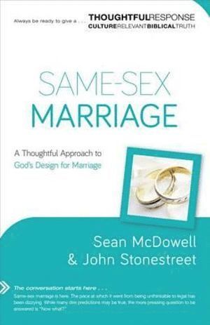 bokomslag Same-Sex Marriage - A Thoughtful Approach to God`s Design for Marriage