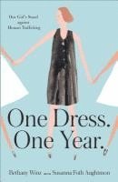 bokomslag One Dress. One Year.