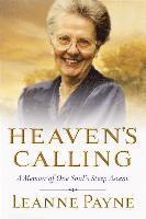 bokomslag Heaven's Calling: A Memoir of One Soul's Steep Ascent