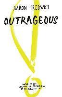 Aaron Tredway - Outrageous, Häftad