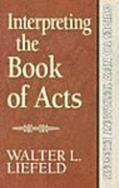 bokomslag Interpreting the Book of Acts