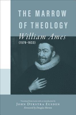 The Marrow of Theology 1