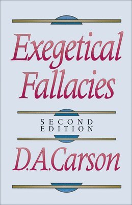 Exegetical Fallacies 1