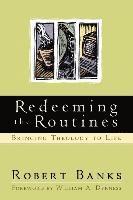 Redeeming the Routines 1