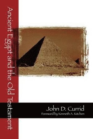 Ancient Egypt and the Old Testament 1