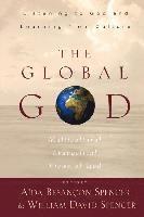 A. Spencer, William David Spencer - The Global God: Multicultural Evangelical Views of God, Häftad