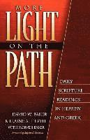 bokomslag More Light on the Path  Daily Scripture Readings in Hebrew and Greek