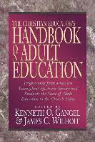 bokomslag The Christian Educator`s Handbook on Adult Education