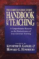 bokomslag The Christian Educator`s Handbook on Teaching
