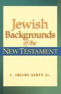 bokomslag Jewish Backgrounds of the New Testament