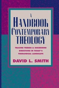 bokomslag Handbook of Contemporary Theology