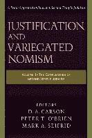 D. A. Carson, D. A. Carson, Peter T. O’Brien, Mark A. Seifrid - Justification and Variegated Nomism, Häftad