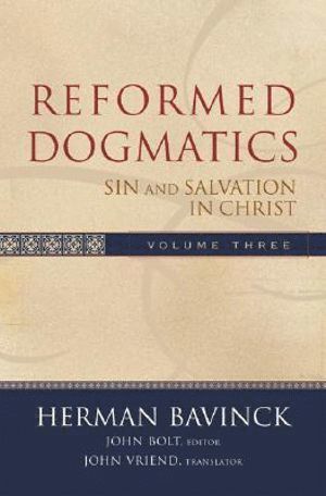 bokomslag Reformed Dogmatics - Sin and Salvation in Christ