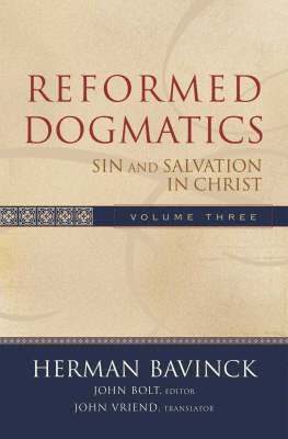 Reformed Dogmatics  Sin and Salvation in Christ 1