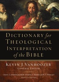 bokomslag Dictionary For Theological Interpretation Of The Bible