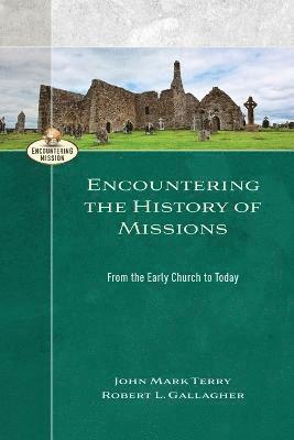 R Terry - Encountering the History of Mission, Häftad