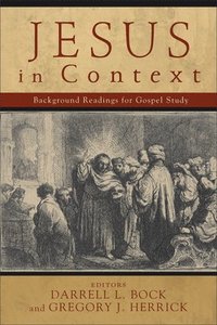 bokomslag Jesus in Context: Background Readings for Gospel Study