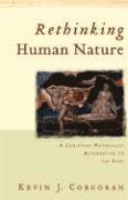 bokomslag Rethinking Human Nature: A Christian Materialist Alternative to the Soul