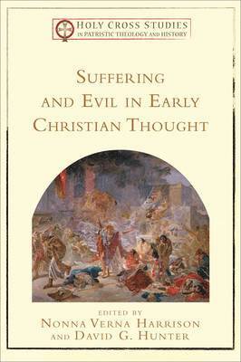 Suffering & Evil Early Chr Thought 1