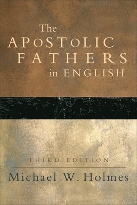 The Apostolic Fathers in English 1