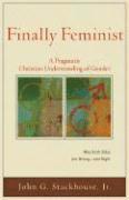 Finally Feminist – A Pragmatic Christian Understanding of Gender