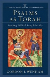 bokomslag Psalms as Torah - Reading Biblical Song Ethically