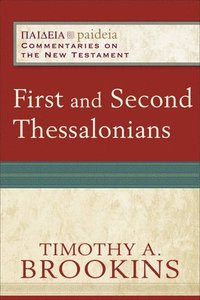 bokomslag First and Second Thessalonians