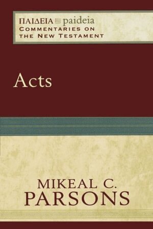 Mikeal C. Parsons, Mikeal Parsons, Charles Talbert, Mikeal C. Parsons, Mikeal C Parsons, Charles Talbert - Acts, Häftad
