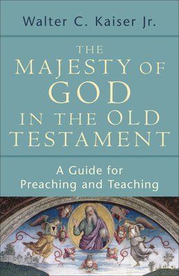Majesty of God in the Old Testament 1