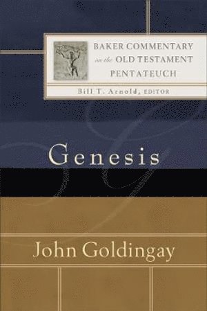 John Goldingay, Bill Arnold, Bill T. Arnold - Genesis, Inbunden
