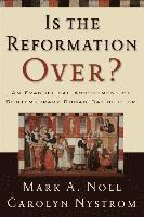 bokomslag Is the Reformation Over?