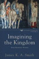 bokomslag Imagining the Kingdom  How Worship Works