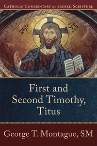 bokomslag First and Second Timothy, Titus