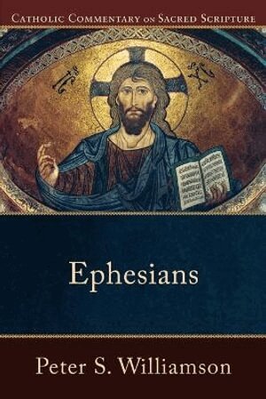 Peter S. Williamson, Peter Williamson, Mary Healy, Peter S. Williamson, Peter S Williamson, Mary Healy - Ephesians, Häftad