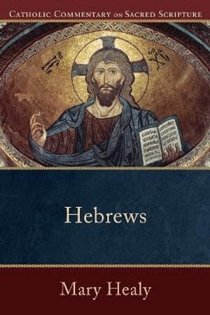 Mary Healy, Peter Williamson, Peter S. Williamson, Peter S Williamson, Mary Healy - Hebrews, Häftad