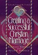 bokomslag Creating a Successful Christian Marriage