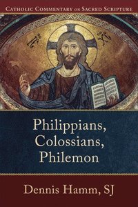 bokomslag Philippians, Colossians, Philemon
