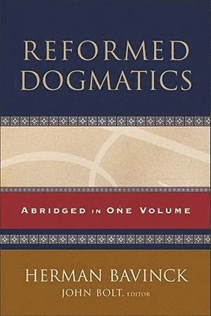 bokomslag Reformed Dogmatics  Abridged in One Volume