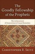 bokomslag Goodly Fellowship of the Prophets, The