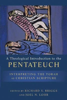 Briggs, Richard S. Briggs, Joel N. Lohr, Richard S Briggs, Joel N Lohr - Theological Introduction To The P, Häftad