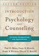 bokomslag Introduction to Psychology and Counseling - Christian Perspectives and Applications